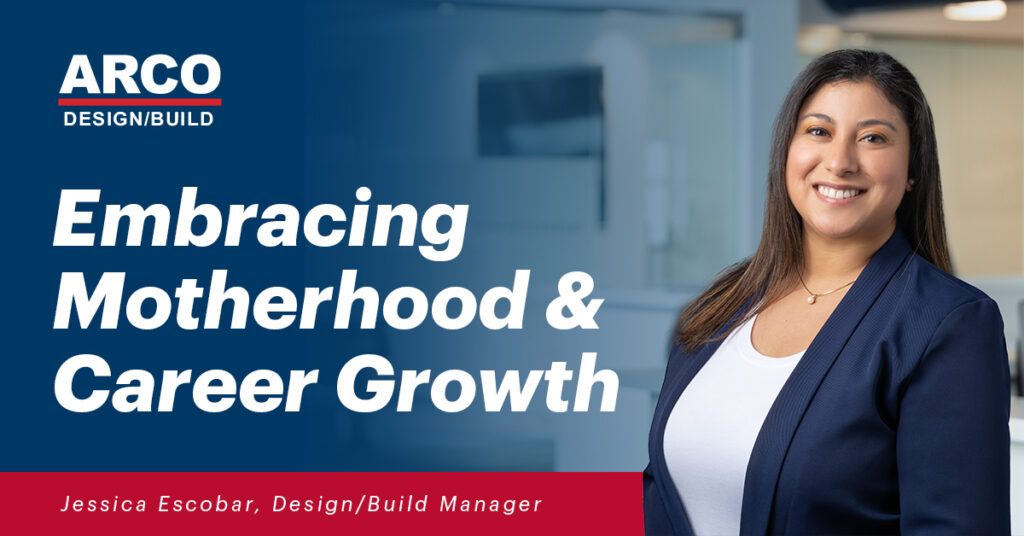 Smiling professional woman from ARCO Design/Build with text "Embracing Motherhood & Career Growth."
